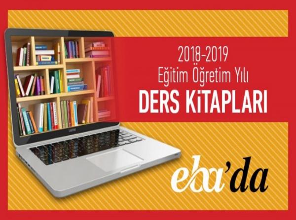2018-2019 Eğitim Öğretim Yılı Ders Kitapları EBA´da...